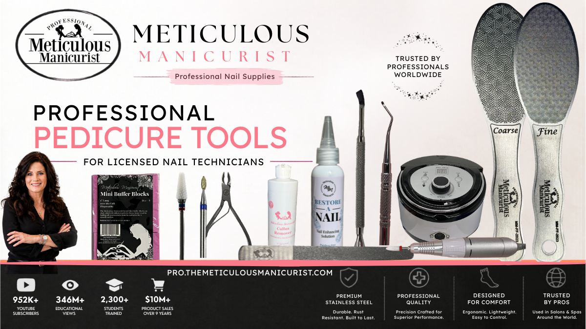 Meticulous Manicurist professional pedicure tools for licensed nail technicians